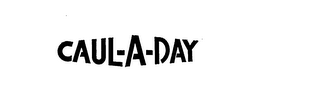CAUL-A-DAY logo