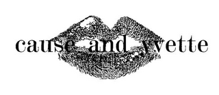 CAUSE AND YVETTE logo