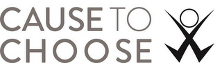 CAUSE TO CHOOSE logo