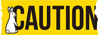 CAUTION