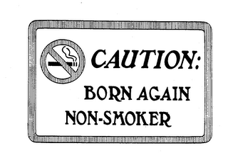 CAUTION: BORN AGAIN NON-SMOKER logo