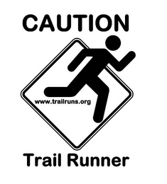 CAUTION TRAIL RUNNER WWW.TRAILRUNS.ORG logo