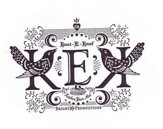 CB KNOT-E-KNUF KEK FEATHER YOUR NEST BRIGHT 5 PRODUCTIONS logo