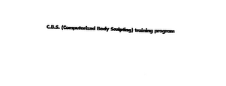 C.B.S. (COMPUTERIZED BODY SCULPTING) TRAINING PROGRAM logo