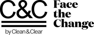 C&C BY CLEAN & CLEAR FACE THE CHANGE logo