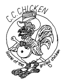 C.C. CHICKEN HOME OF THE GRILLED CHICKEN logo