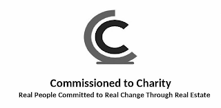 CC COMMISSIONED TO CHARITY REAL PEOPLE COMMITTED TO REAL CHANGE THROUGH REAL ESTATE logo