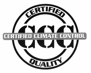 CCC CERTIFIED CLIMATE CONTROL CERTIFIED QUALITY logo