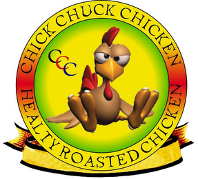 CCC CHICK CHUCK CHICKEN HEALTHY ROASTED CHICKEN logo