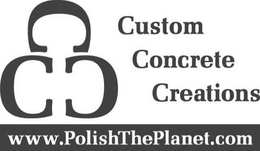 CCC CUSTOM CONCRETE CREATIONS WWW.POLISHTHEPLANET.COM logo