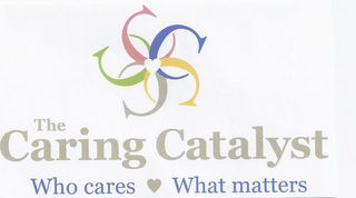 CCCCC THE CARING CATALYST WHO CARES WHAT MATTERS logo
