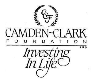 CCF CAMDEN-CLARK FOUNDATION INC. INVESTING IN LIFE logo
