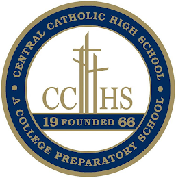 CCHS CENTRAL CATHOLIC HIGH SCHOOL A COLLEGE PREPARATORY SCHOOL 19 FOUNDED 66 logo