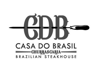 CDB CASA DO BRASIL CHURRASCARIA BRAZILIAN STEAKHOUSE logo