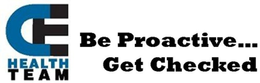 CE HEALTH TEAM BE PROACTIVE...GET CHECKED logo