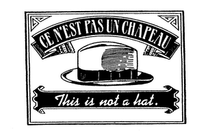 CE N'EST PAS UN CHAPEAU THIS IS NOT A HAT. logo