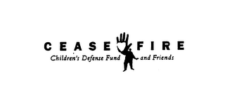 CEASE FIRE CHILDREN'S DEFENSE FUND AND FRIENDS logo