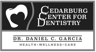 CEDARBURG CENTER FOR DENTISTRY DR. DANIEL C. GARCIA HEALTH · WELLNESS · CARE logo
