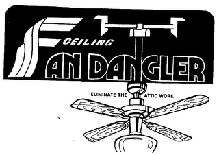 CEILING FAN DANGLER ELIMINATE THE ATTIC WORK logo