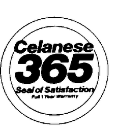 CELANESE 365 SEAL OF SATISFACTION FULL 1 YEAR WARRANTY logo