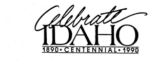 CELEBRATE IDAHO 1890 - CENTENNIAL - 1990 logo
