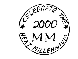 CELEBRATE THE 2000 MM NEXT MILLENNIUM logo