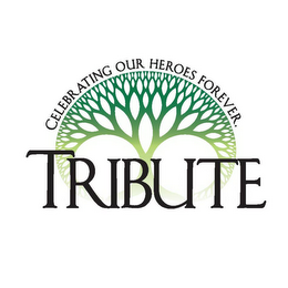 CELEBRATING OUR HEROES FOREVER TRIBUTE logo