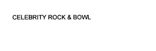 CELEBRITY ROCK & BOWL logo