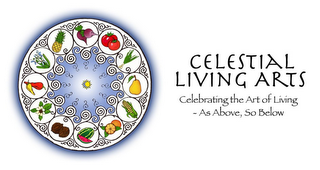 CELESTIAL LIVING ARTS CELEBRATING THE ART OF LIVING -AS ABOVE, SO BELOW logo