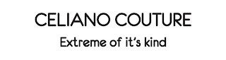 CELIANO COUTURE EXTREME OF IT'S KIND logo