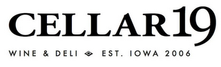 CELLAR 19 WINE & DELI EST. IOWA 2006 logo
