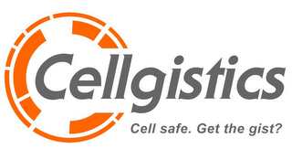 CELLGISTICS CELL SAFE. GET THE GIST? logo