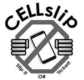 CELLSLIP SLIP IT OR TICKET! logo