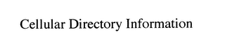 CELLULAR DIRECTORY INFORMATION