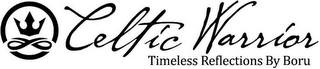CELTIC WARRIOR TIMELESS REFLECTIONS BY BORU logo