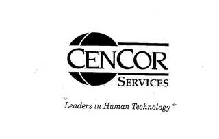 CENCOR SERVICES "LEADERS IN HUMAN TECHNOLOGY