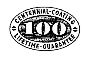 CENTENNIAL COATING 100 LIFETIME GUARANTEE logo