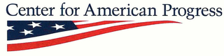 CENTER FOR AMERICAN PROGRESS