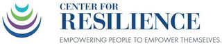CENTER FOR RESILIENCE EMPOWERING PEOPLE TO EMPOWER THEMSELVES. logo