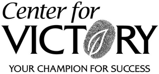 CENTER FOR VICT RY YOUR CHAMPION FOR SUCCESS logo