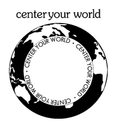 CENTER YOUR WORLD CENTER YOUR WORLD · CENTER YOUR WORLD · CENTER YOUR WORLD· logo