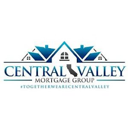 CENTRAL VALLEY MORTGAGE GROUP #TOGETHERWEARECENTRALVALLEY logo