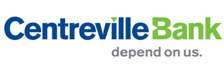 CENTREVILLE BANK DEPEND ON US. logo