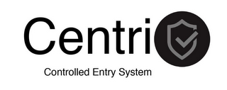 CENTRI CONTROLLED ENTRY SYSTEM logo