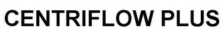 CENTRIFLOW PLUS logo