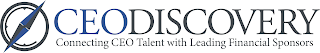 CEODISCOVERY CONNECTING CEO TALENT WITH LEADING FINANCIAL SPONSORS