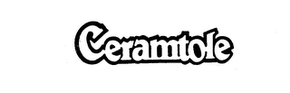 CERAMTOLE