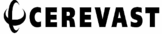 CEREVAST