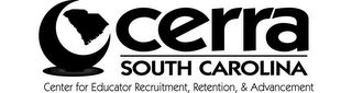 CERRA SOUTH CAROLINA CENTER FOR EDUCATOR RECRUITMENT, RETENTION, & ADVANCEMENT logo