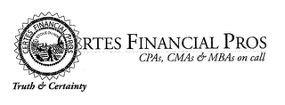 CERTES FINANCIAL PROS L'ETOILE DU NORD CPAS, CMAS & MBAS ON CALL TRUTH & CERTAINTY logo